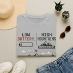Low Battery High Mountains - T-Shirt