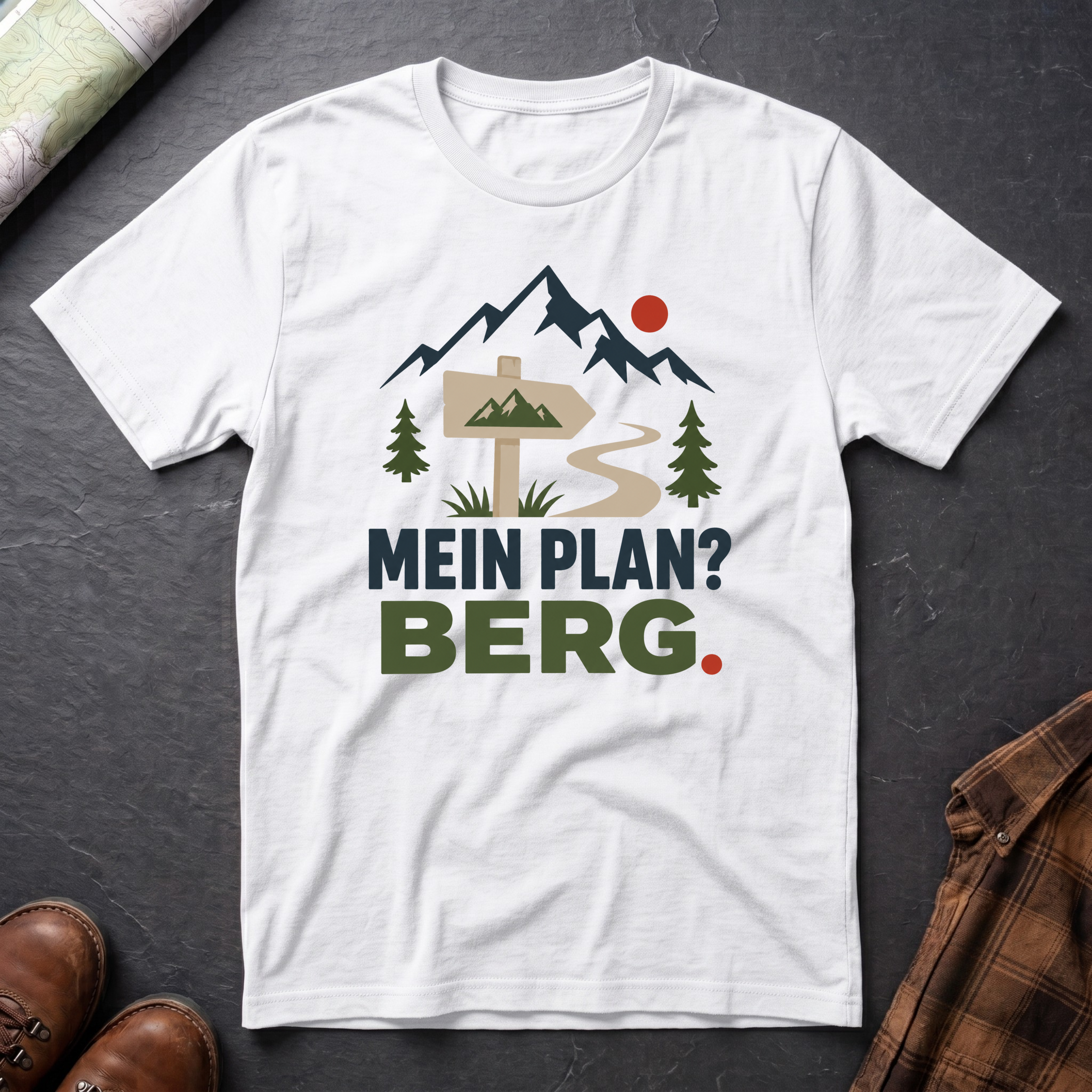Mein Plan? Berg. - T-Shirt
