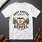 Erst Kaffee dann Gipfel - T-Shirt