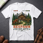 Respawn An Der Hütte - T-Shirt