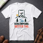 Kein Empfang Bester Tag - T-Shirt