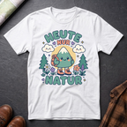 Heute Nur Natur - T-Shirt