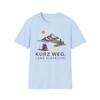 Kurz Weg Lang Glücklich - T-Shirt