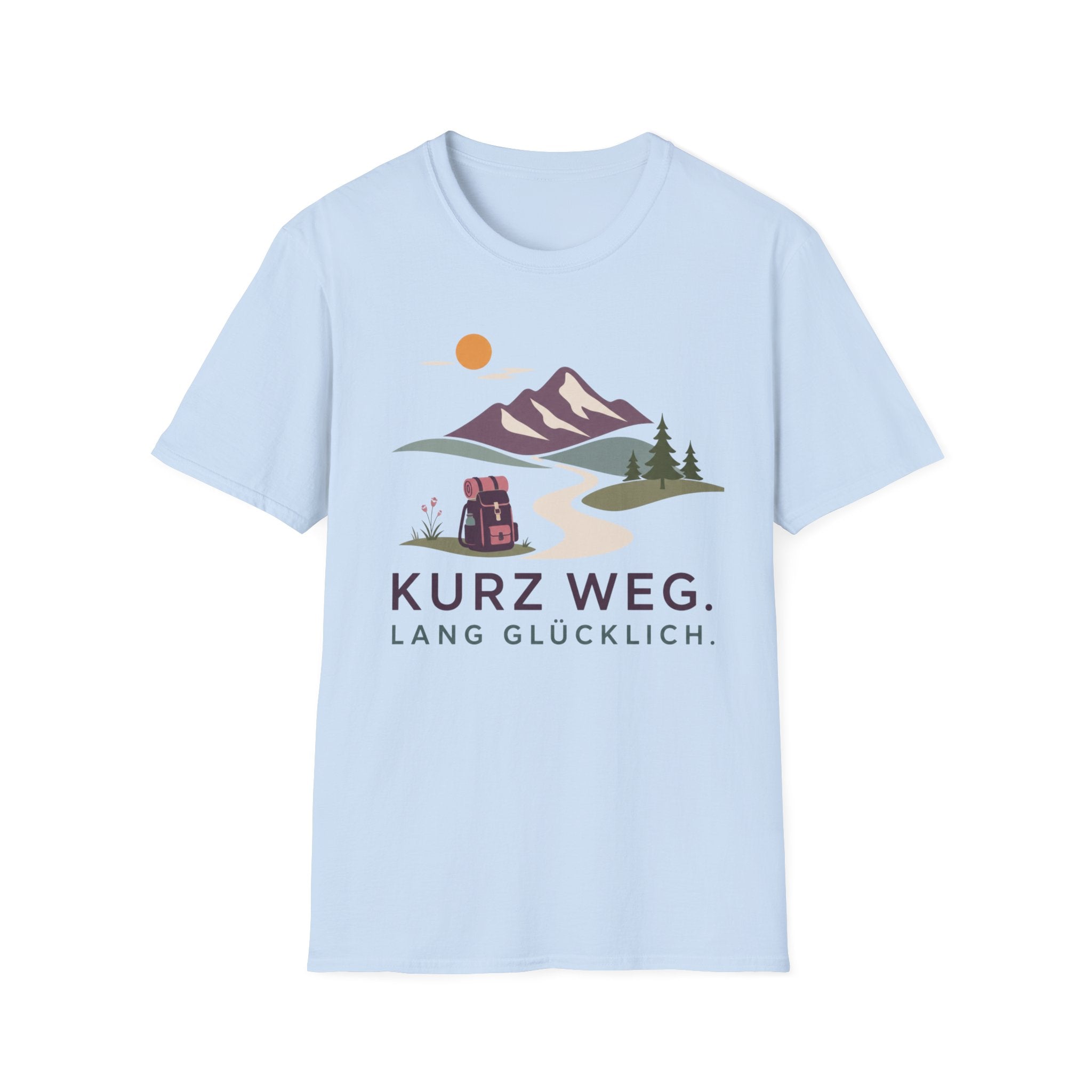 Kurz Weg Lang Glücklich - T-Shirt