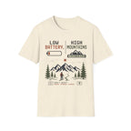 Low Battery High Mountains - T-Shirt