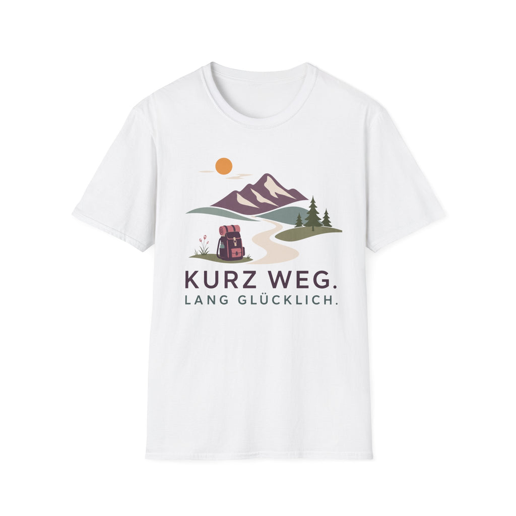 Kurz Weg Lang Glücklich - T-Shirt
