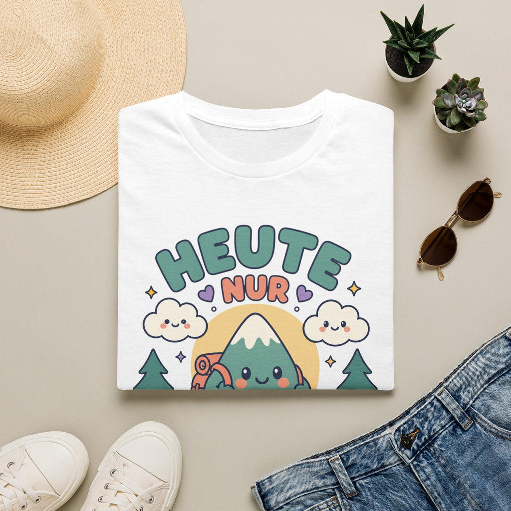 Heute Nur Natur - T-Shirt
