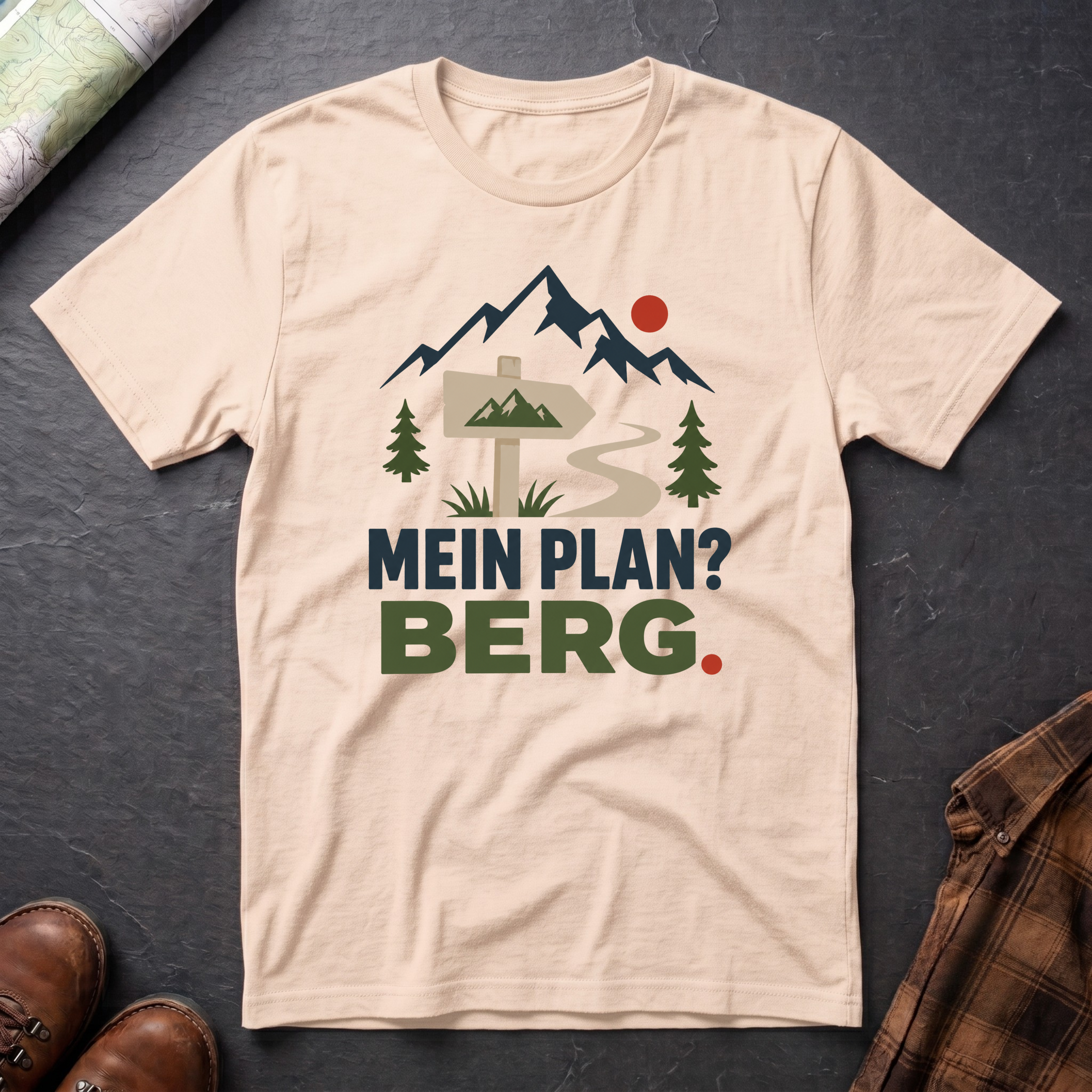 Mein Plan? Berg. - T-Shirt