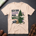 Ich Bin Dann Mal Wald - T-Shirt