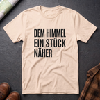 Himmel Näher - T-Shirt