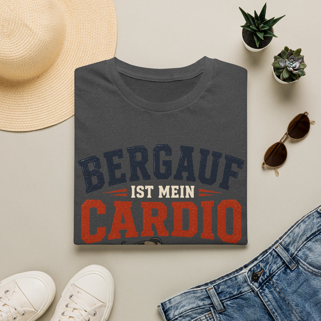 Bergauf ist mein Cardio - T-Shirt