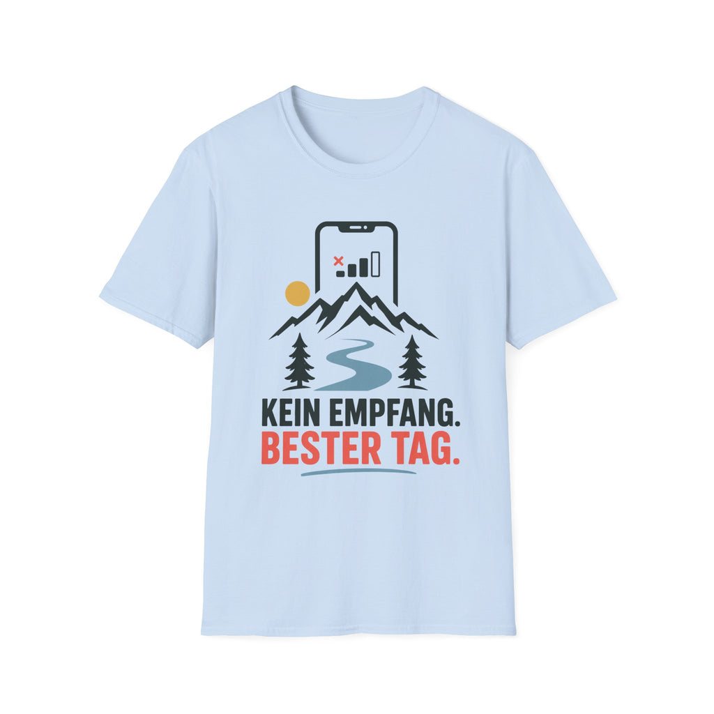 Kein Empfang Bester Tag - T-Shirt