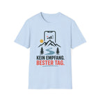 Kein Empfang Bester Tag - T-Shirt