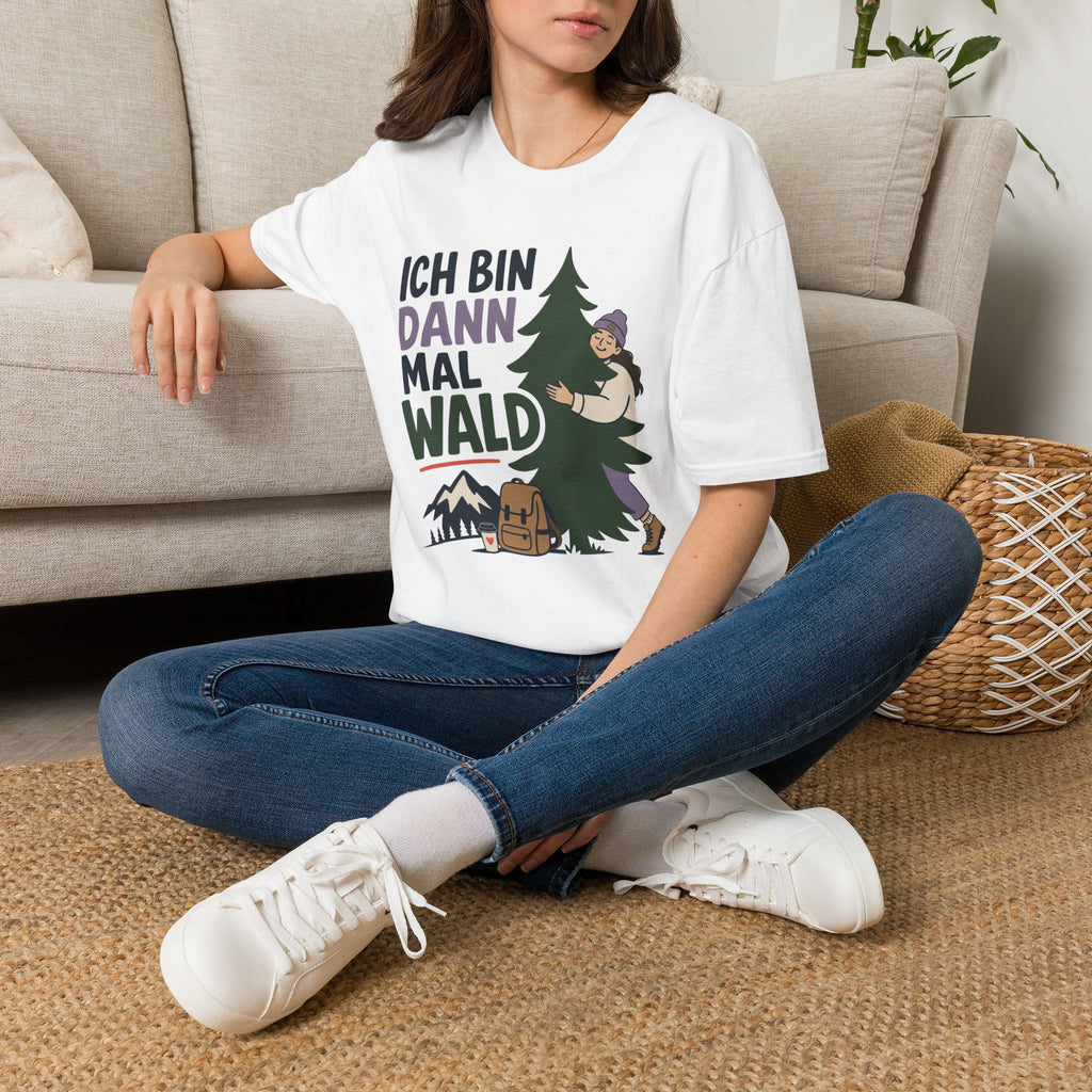 Ich Bin Dann Mal Wald - T-Shirt