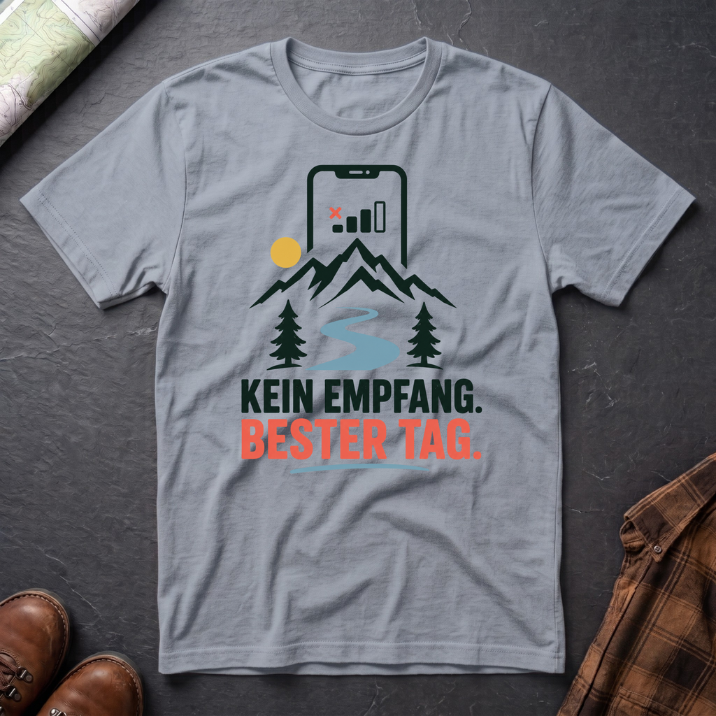 Kein Empfang Bester Tag - T-Shirt