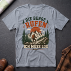 Die Berge rufen - T-Shirt