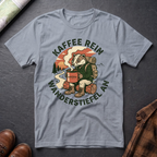 Kaffee Rein Wanderstiefel An - T-Shirt