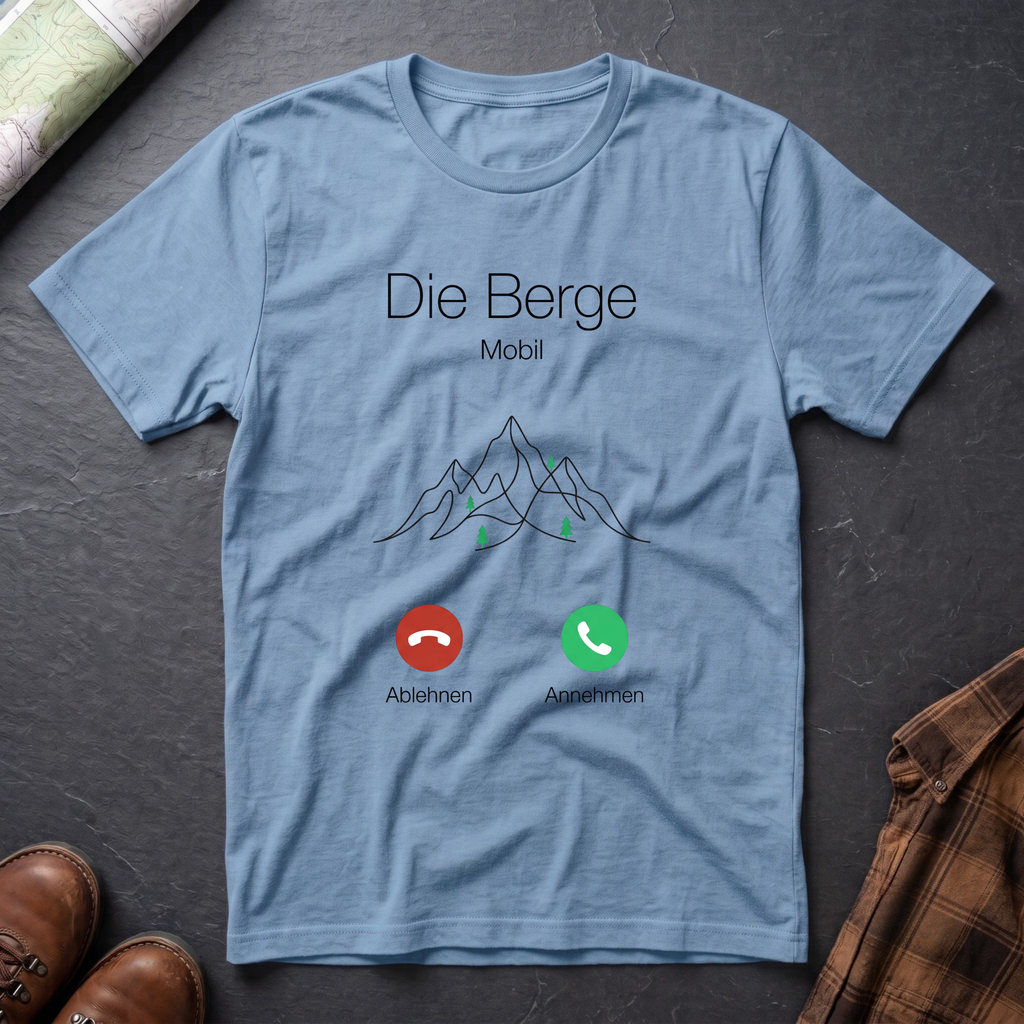 Die Berge Anruf - T-Shirt