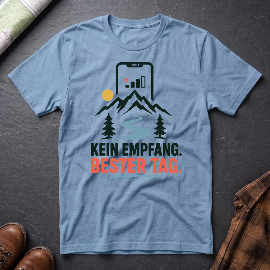 Kein Empfang Bester Tag - T-Shirt